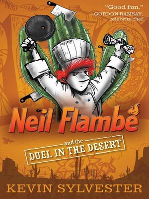 cover image of Neil Flambé and the Duel in the Desert